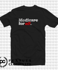 Bernie Sanders Medicare for All T Shirt