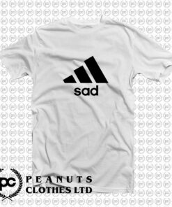 Sad Adidas Parody T Shirt