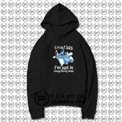 I’m Not Lazy Just In Energy Disney Stitch