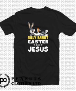 Easter Is For Jesus Bugs Bunny k