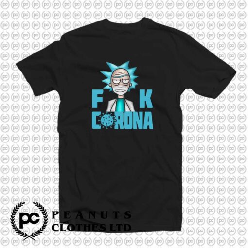 Rick And Morty Fuck Coronavirus o