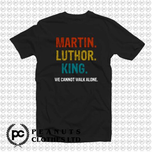 Martin Luther King We Cannot Walk Alone L