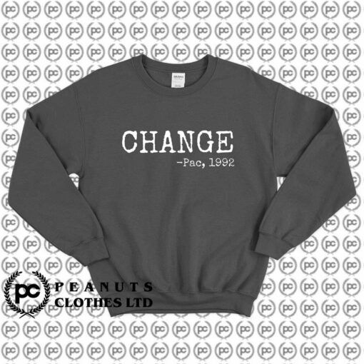 Change Pac 1992 Tupac Shakur x