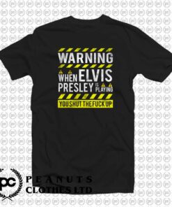 You Shut The Fuck Up Elvis Presley xc