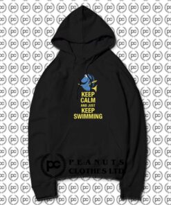 Keep Calm Just Keep Swimming