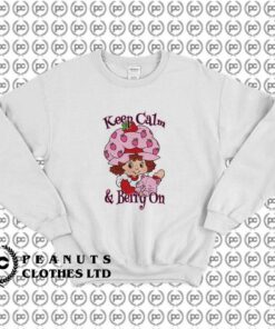 Strawberry Shortcake Keep Calm Berry x