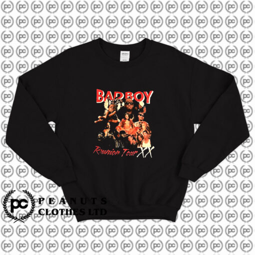 Bad Boy Reunion Tour Xx Sweatshirt