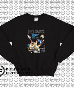 Bad Taste Scary Movie Sweatshirt