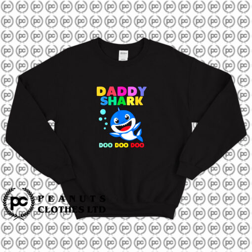 Daddy Shark Doo Doo Sweatshirt