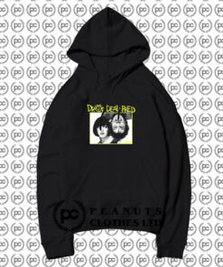 Drop Dead Fred Hoodie