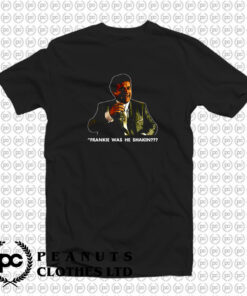 Goodfellas Joe Pesci Funny T Shirt