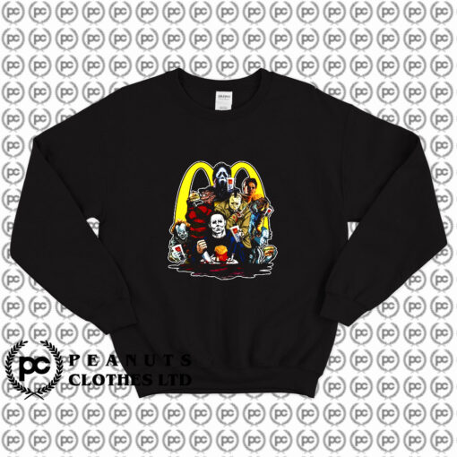 HORROR MOVIE KILLERS McDONALDS LUNCH TIME Sweatshirt