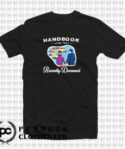 Handbook Recently Deceased Beetlejuice T Shirt