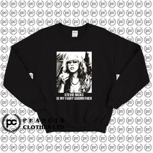 Is My Fairy Godmother Retro Stevie Nicks Legends Sweatshirt