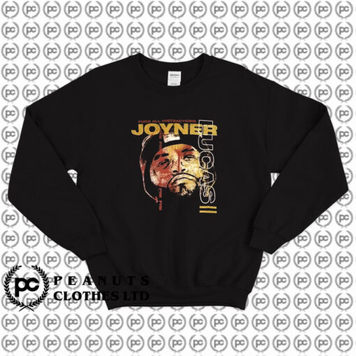 JOYNER LUCAS Distractions Sweatshirt