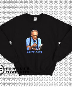 Larry King Live American Television Sweatshirt