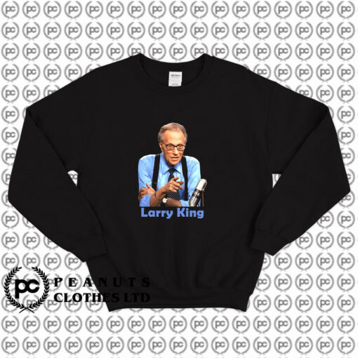 Larry King Live American Television Sweatshirt