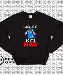 Lilo and Stitch Ohana I Licked It So Its Mine Sweatshirt