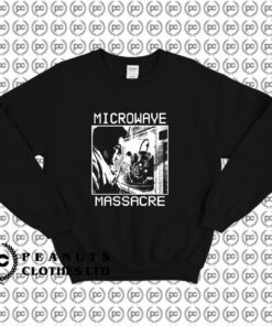 MICROWAVE MASSACRE Horror Movie Sweatshirt