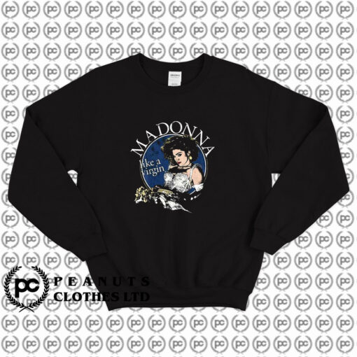 Madonna Like a Virgin Queen Sweatshirt