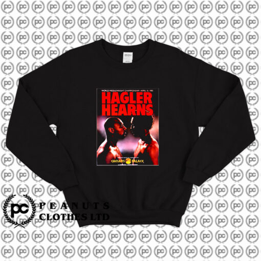 Marvin Hagler vs Tommy Hearns 1985 Sweatshirt