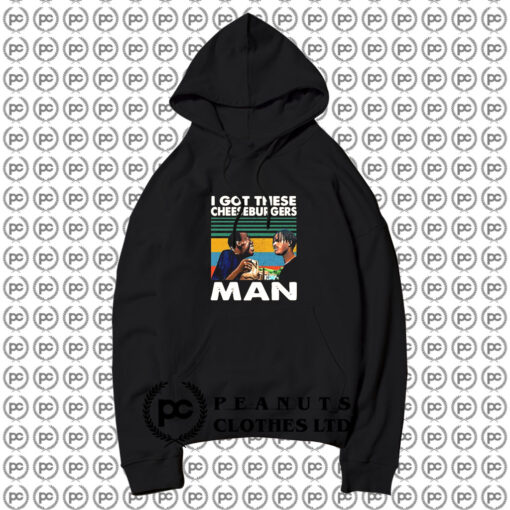 Menace Ii Society I Got These Cheeseburgers Man Hoodie