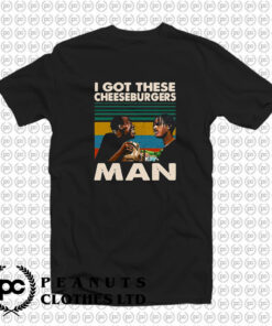 Menace Ii Society I Got These Cheeseburgers Man T Shirt