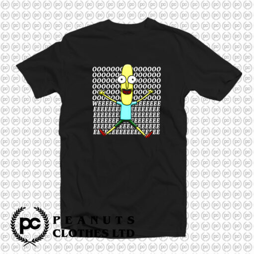 Mr Poopy Butthole OOO WEE T Shirt