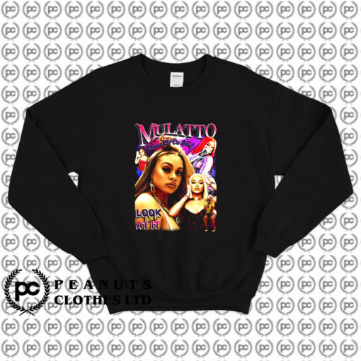 Mulatto Look Back At It Sweatshirt