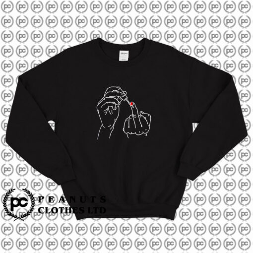 Nail Polish Middle Finger Sweatshirt