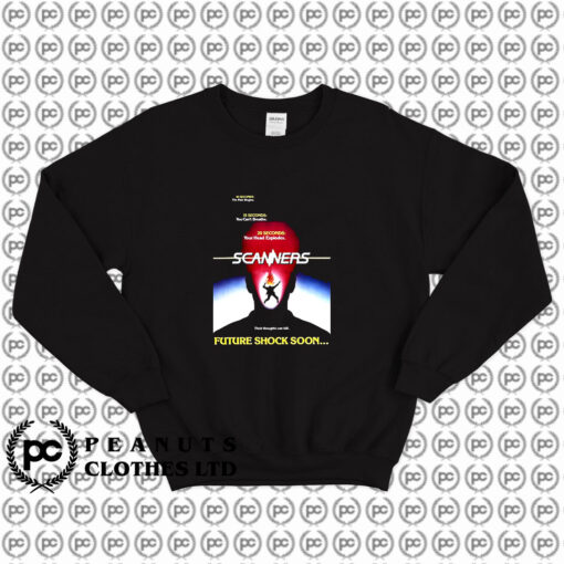 Scanners Future Shock Soon Scary Sweatshirt