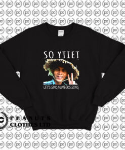 So YTiet Lets sing Numbers Song Sweatshirt