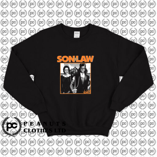 Son in Law Sweatshirt