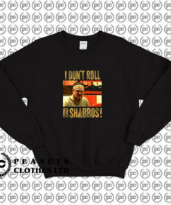 The Big Lebowski Dont Roll on Shabbos Sweatshirt