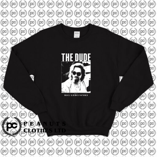 The Big Lebowski The Dude Sweatshirt