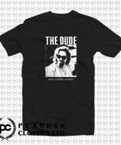 The Big Lebowski The Dude T Shirt