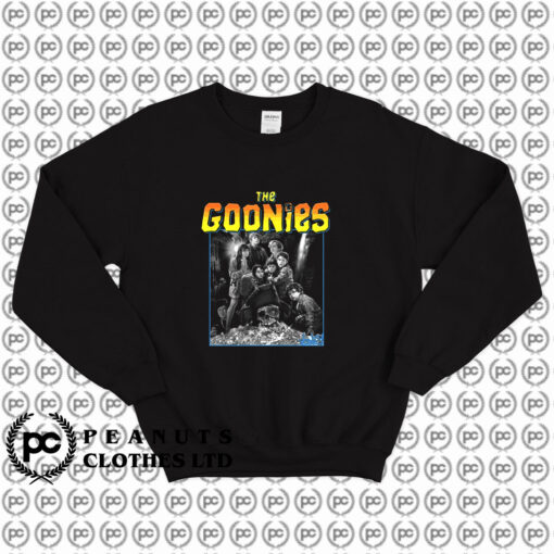 The Goonies Saying never say die Sweatshirt