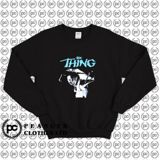 The Thing horror movie John Carpenter Sweatshirt