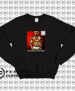 50 Cent Ge Rich Or Die Tryin Sweatshirt