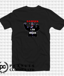 Angry Danger Im A Hugger Bear T Shirt