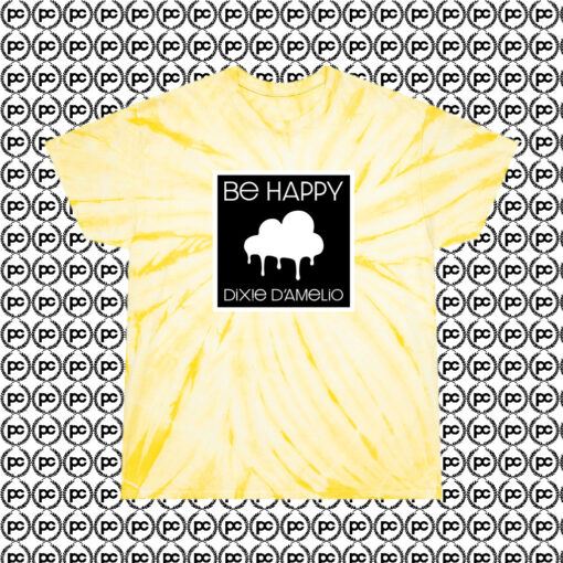 Be Happy Dixie D Amelio American Singer Cyclone Tie Dye T Shirt Pale Yellow