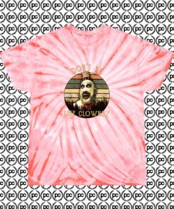 Captain Spaulding Like Clowns Rob Zombie Cyclone Tie Dye T Shirt Coral