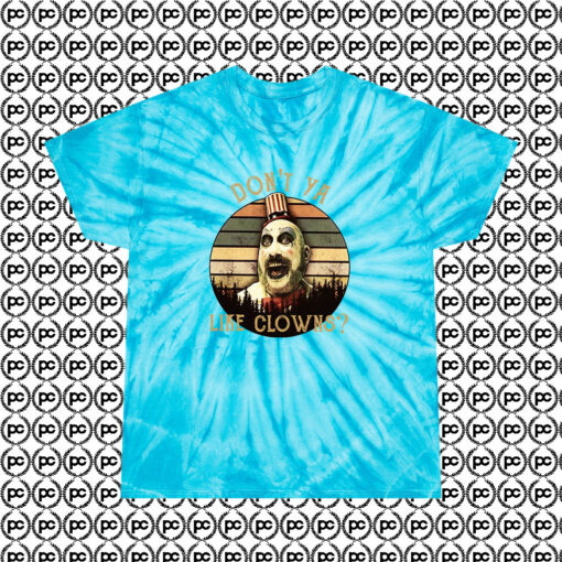 Captain Spaulding Like Clowns Rob Zombie Cyclone Tie Dye T Shirt Turquoise