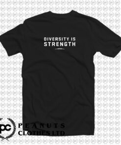 Diversity is Strength CFL Saying T Shirt