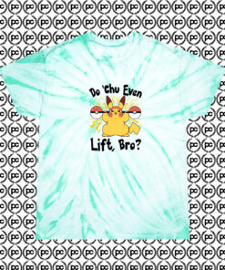 Do Chu Even Lift Bro B Cyclone Tie Dye T Shirt Mint