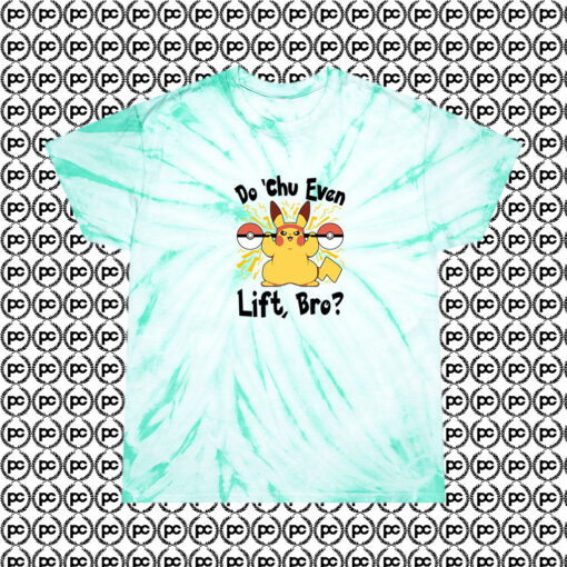 Do Chu Even Lift Bro B Cyclone Tie Dye T Shirt Mint