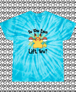 Do Chu Even Lift Bro B Cyclone Tie Dye T Shirt Turquoise