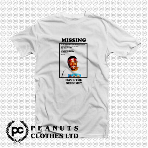 Frank Ocean Missing Have You Seen Me T Shirt