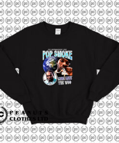 Pop Smoke Long Live The Woo Vintage Sweatshirt