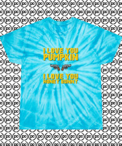 Pulp Fiction Love Pumpkin Honey Bunny Cyclone Tie Dye T Shirt Turquoise